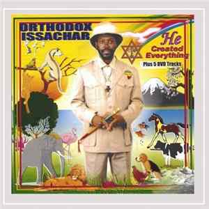 FLAC Orthodox Issachar - He Created Everything