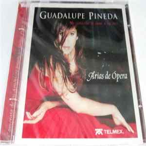 FLAC Guadalupe Pineda - Mi Corazon Se Abre A Tu Voz Arias De Opera
