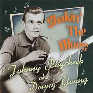 FLAC Johnny Paycheck Aka Donny Young - Shakin' The Blues