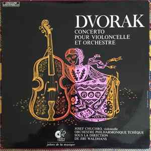 FLAC Josef Chuchro - Dvorak concerto pour violoncello et orchestre