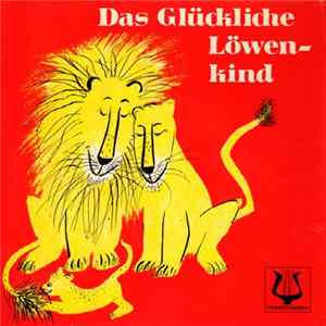 FLAC Various - Das Glückliche Löwenkind