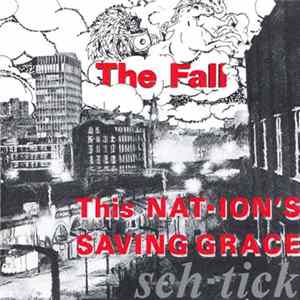 FLAC The Fall - This Nation's Saving Grace