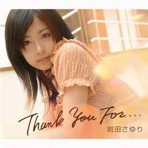 FLAC 岩田さゆり - Thank You For...
