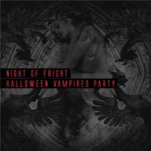 FLAC Various - Night Of Fright Halloween Vampires Party