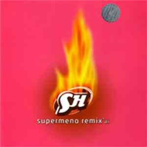 FLAC SH - Supermeno Remix'ai