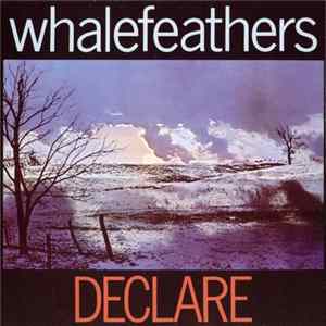 FLAC Whalefeathers - Declare