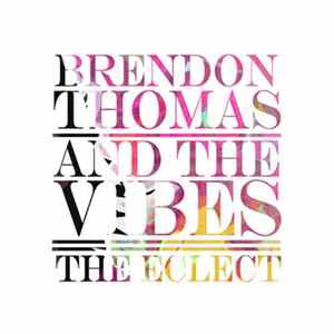 FLAC Brendon Thomas And The Vibes - The Eclect