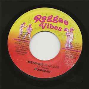 FLAC Bushman / Marlon Stewart - Message Is Clear / Open Your Eyes
