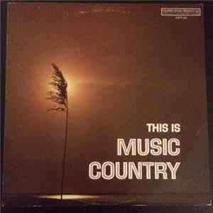 FLAC Various - This Is Music Country