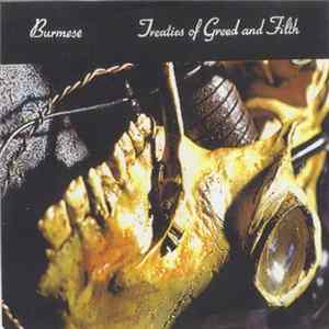 FLAC Burmese - Treaties Of Greed And Filth