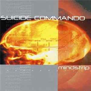 FLAC Suicide Commando - Mindstrip