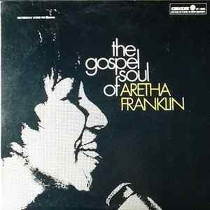FLAC Aretha Franklin - The Gospel Soul Of Aretha Franklin
