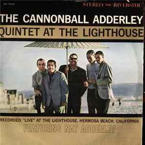 FLAC The Cannonball Adderley Quintet - At The Lighthouse