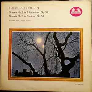 FLAC Frederic Chopin, Stefan Askenase - Sonata No.2 In B Flat Minor, Op.35 / Sonata No.3 In B Minor, Op.58
