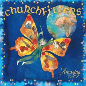 FLAC Churchfitters - Amazing
