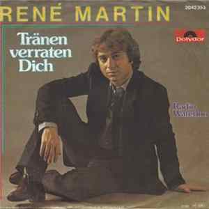 FLAC René Martin - Tränen Verraten Dich