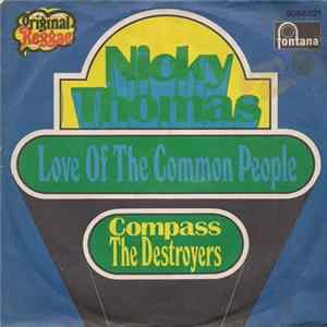 FLAC Nicky Thomas / The Destroyers - Love Of The Common People / Compass