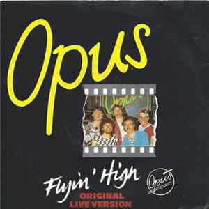FLAC Opus - Flyin' High (Original Live Version)