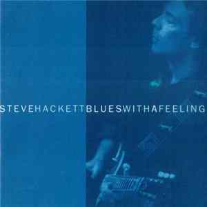 FLAC Steve Hackett - Blues With A Feeling