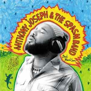 FLAC Anthony Joseph & The Spasm Band - Bird Head Son