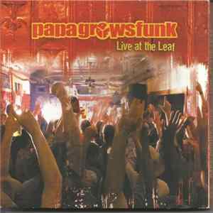 FLAC Papa Grows Funk - Live at the Leaf