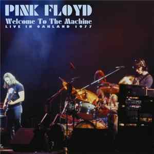 FLAC Pink Floyd - Welcome To The Machine