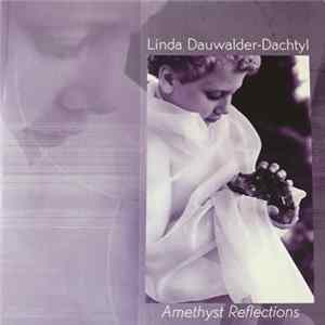 FLAC Linda Dauwalder-Dachtyl - Amethyst Reflections