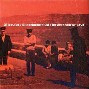 FLAC Micevice - Experiments On The Duration Of Love