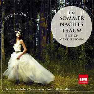 FLAC Various - Ein Sommernachtstraum - Best Of Mendelssohn