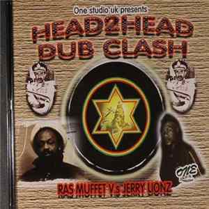 FLAC Ras Muffet, Jerry Lions - Head2Head Dub Clash