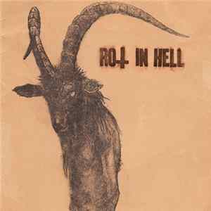 FLAC Rot In Hell / Hordes - Rot In Hell / Hordes