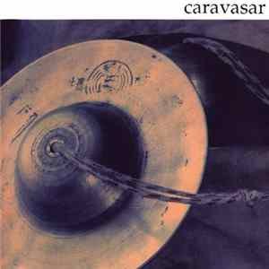 FLAC Caravasar - La Ruta De La Seda