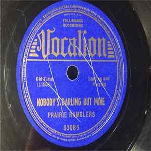 FLAC The Prairie Ramblers - Nobody's Darling But Mine / You Look Pretty In An Evening Gown