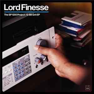 FLAC Lord Finesse - The SP1200 Project: 12-Bit Grit EP