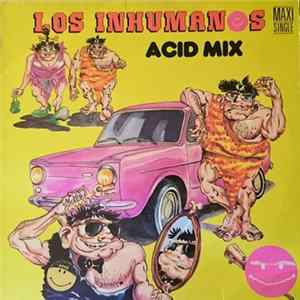 FLAC Los Inhumanos - Acid Mix