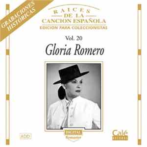 FLAC Gloria Romero - Raíces De La Canción Española Vol. 20