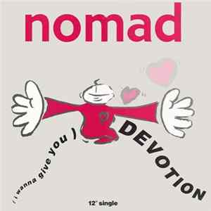 FLAC Nomad - (I Wanna Give You) Devotion