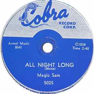 FLAC Magic Sam - All Night Long / All My Whole Life