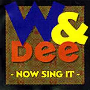 FLAC W & Dee - Now Sing It