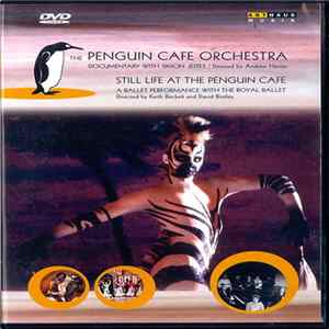 FLAC Penguin Cafe Orchestra - The Penguin Cafe Orchestra / Still Life At The Penguin Cafe