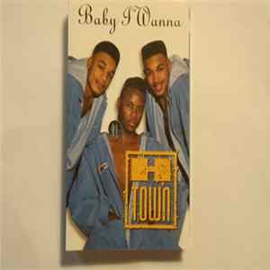 FLAC H-Town - Baby I Wanna