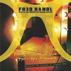 FLAC Fred Händl - Plays The Music Of Frank Zappa Featuring The Giacomo Di Lindini Trio