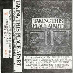 FLAC Various - Taking This Place Apart. Volume Two-Pigswills Revenge.