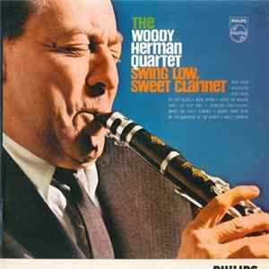 FLAC The Woody Herman Quartet - Swing Low, Sweet Clarinet