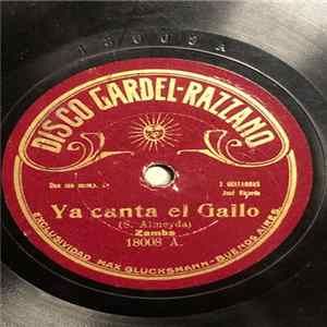 FLAC Gardel, Razzano - Ya Canta El Gallo / Amargura