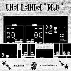 FLAC Una Banda - Pro, Perdida & Alternativa