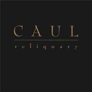 FLAC Caul - Reliquary