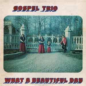 FLAC Gospel Trio - What A Beautiful Day