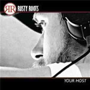 FLAC Rusty Roots - Your Host