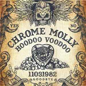 FLAC Chrome Molly - Hoodoo Voodoo